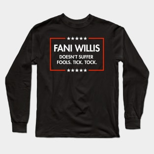 Fani Willis - Doesn't Suffer Fools Long Sleeve T-Shirt